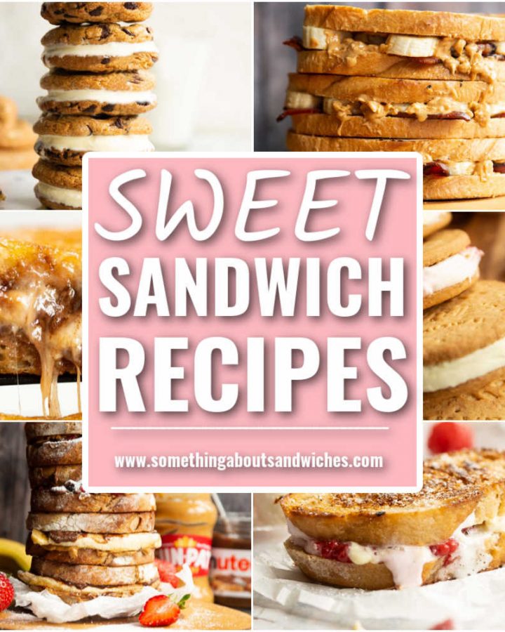 sweet sandwich recipes thumbnail grid with pink text overlay